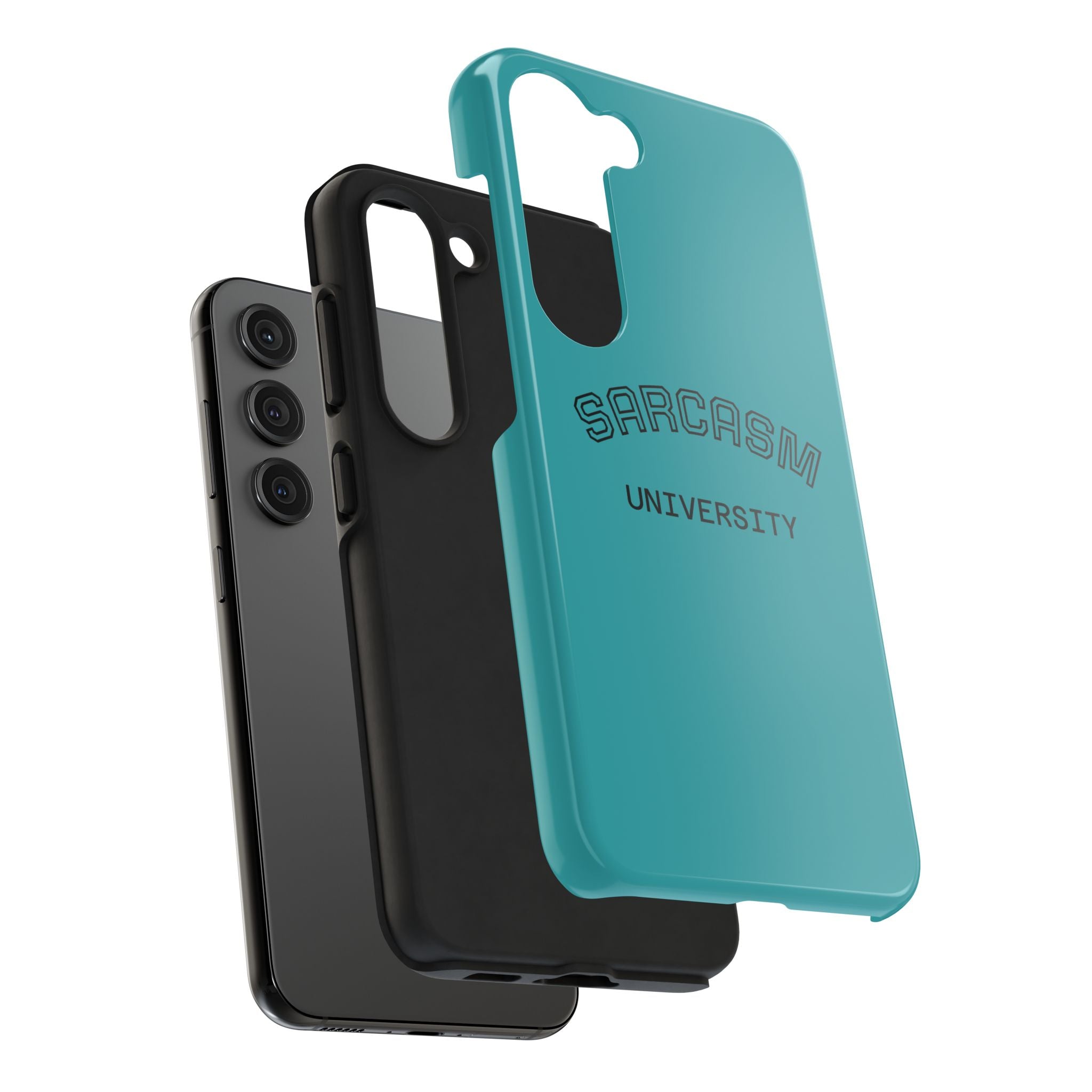 Sarcasm University Tough Phone Case — Protective Teal Case with Funny Text for Students & Gift